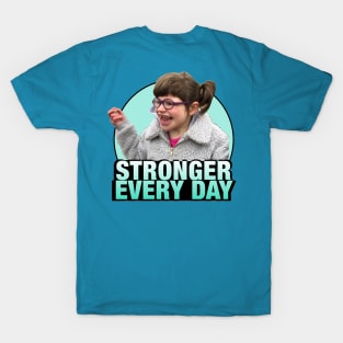 Stronger Every Day T-Shirt